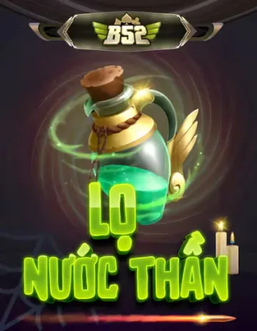 B52 Lỏnước Thần